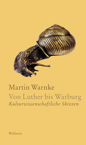 Warburgs Schnecke von Bormuth,  Matthias, Warnke,  Martin