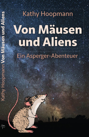 Von Mäusen und Aliens von Hoopmann,  Kathy, Kind,  Petra