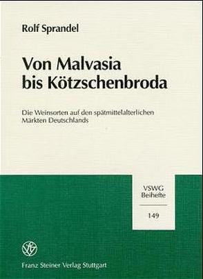 Von Malvasia bis Kötzschenbroda von Sprandel,  Rolf