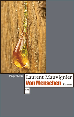 Von Menschen von Lallemand,  Annette, Mauvignier,  Laurent