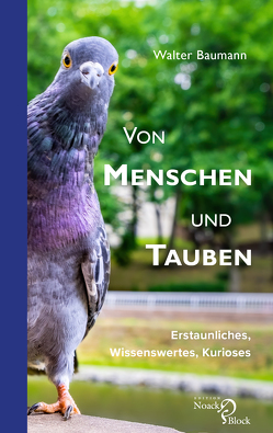 Von Menschen und Tauben von Baumann,  Walter