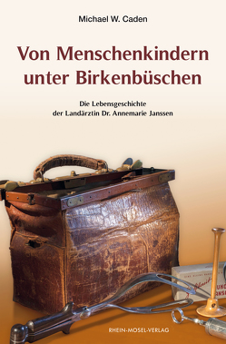 Von Menschenkindern unter Birkenbüschen von Caden,  Michael W.