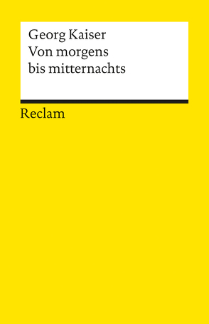 Von morgens bis mitternachts von Huder,  Walter, Kaiser,  Georg, Schuerer,  Ernst