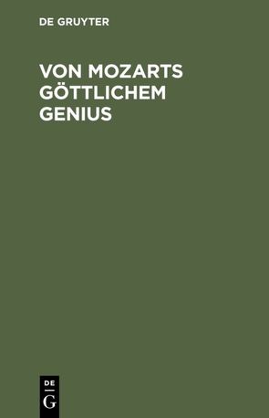 Von Mozarts göttlichem Genius von Pfeiffer,  Konrad