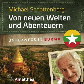 Von neuen Welten und Abenteuern von Schottenberg,  Michael