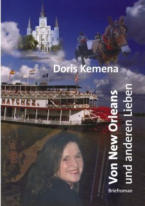 Von New Orleans und anderen Lieben von Kemena,  Doris