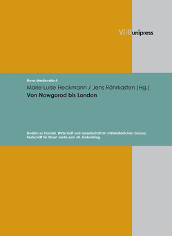 Von Nowgorod bis London von Heckmann,  Marie-Luise, Henkel,  Nikolaus, Röhrkasten,  Jens, Sarnowsky,  Jürgen