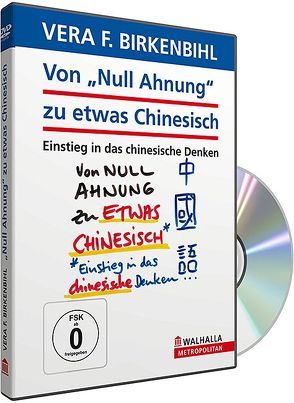 Von „Null Ahnung“ zu etwas CHINESISCH? von Birkenbihl,  Vera F