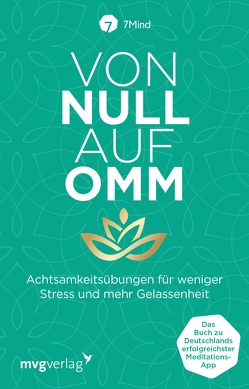 Von Null auf Omm von 7Mind, Leve,  Jonas, Ronnefeldt,  Manuel