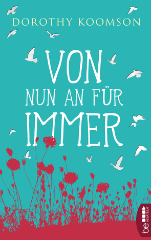 Von nun an für immer von Koomson,  Dorothy, Walther,  Ursula