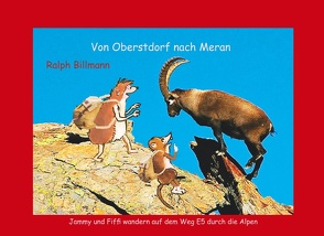 Von Oberstdorf nach Meran von Billmann,  Ralph