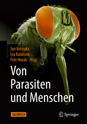 Von Parasiten und Menschen von Helmbold,  Lily Carolin, Horák,  Petr, Kolářová,  Iva, Votýpka,  Jan