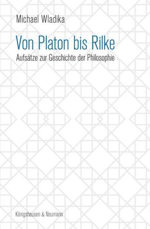 Von Platon bis Rilke von Wladika,  Michael