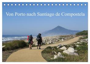 Von Porto nach Santiago de Compostela (Tischkalender 2024 DIN A5 quer), CALVENDO Monatskalender von Nietsch,  Thomas