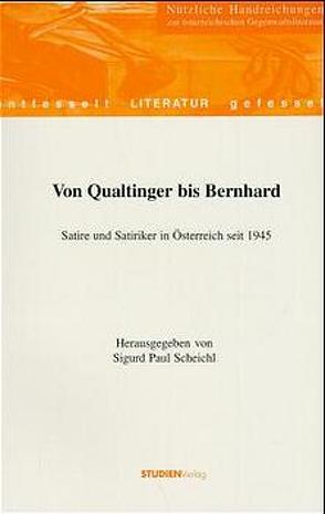 Von Qualtinger bis Bernhard von Scheichl,  Sigurd Paul