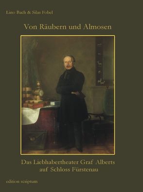 Von Räubern und Almosen von Bach,  Lino, Fobel,  Silas