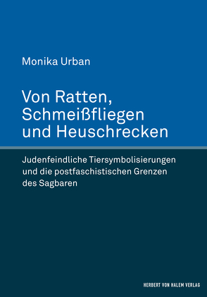 Von Ratten, Schmeißfliegen und Heuschrecken von Urban,  Monika