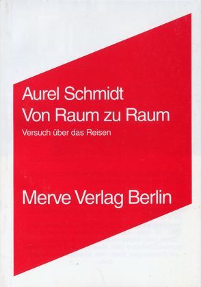 Von Raum zu Raum von Schmidt,  Aurel