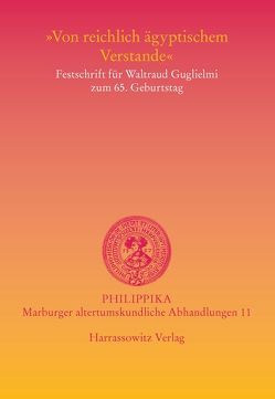 „Von reichlich ägyptischem Verstande“ von Fischer-Elfert,  Hans-W., Zibelius-Chen,  Karol