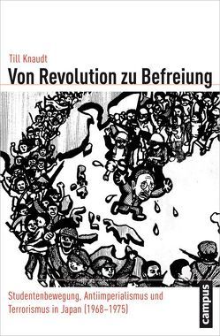 Von Revolution zu Befreiung von Knaudt,  Till