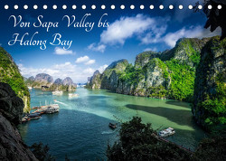 Von Sapa Valley bis Halong Bay (Tischkalender 2022 DIN A5 quer) von Gundlach,  Joerg