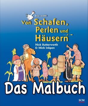 Von Schafen, Perlen und Häusern – Das Malbuch von Butterworth,  Nick, Inkpen,  Mick