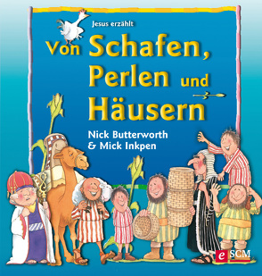 Von Schafen, Perlen und Häusern von Butterworth,  Nick, Inkpen,  Mick