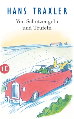 Von Schutzengeln und Teufeln von Traxler,  Hans