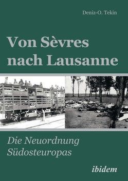 Von Sèvres nach Lausanne von Tekin,  Deniz-Osman