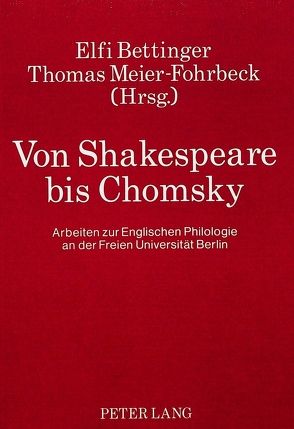 Von Shakespeare bis Chomsky von Bettinger,  Elfi, Meier-Fohrbeck,  Thomas