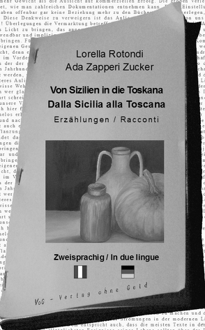 Von Sizilien in die Toskana von Rotondi,  Lorella, Zapperi Zucker,  Ada