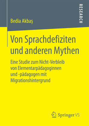 Von Sprachdefiziten und anderen Mythen von Akbaş,  Bedia