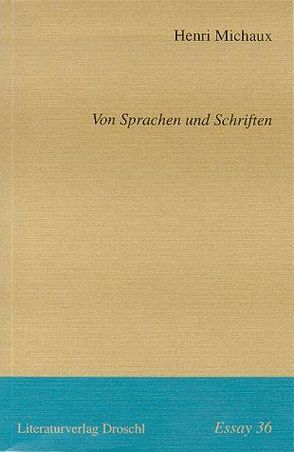 Von Sprachen und Schriften von Frey,  Eleonore, Michaux,  Henri