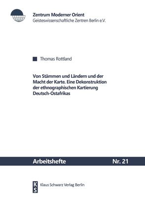 Von Stämmen und Ländern und der Macht der Karte von Rottland,  Thomas