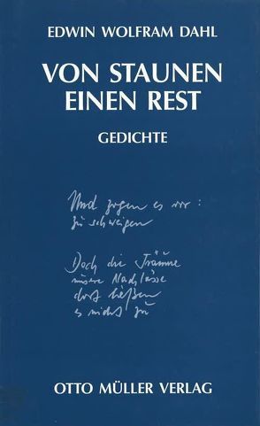 Von Staunen einen Rest von Dahl,  Edwin W