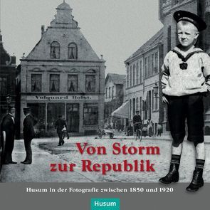 Von Storm zur Republik von Borzikowsky,  Holger, Eversberg,  Gerd, Haupenthal,  Uwe, Hielmcrone,  Ulf von, Horschig,  Franziska, Steensen,  Thomas