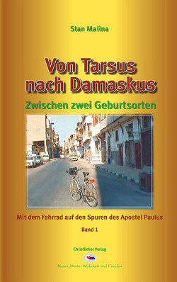 VON TARSUS NACH DAMASKUS von Malina,  Stan