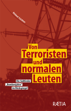 Von Terroristen und normalen Leuten von Feichter,  Helmut