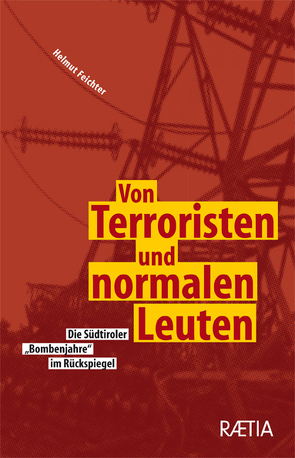 Von Terroristen und normalen Leuten von Feichter,  Helmut