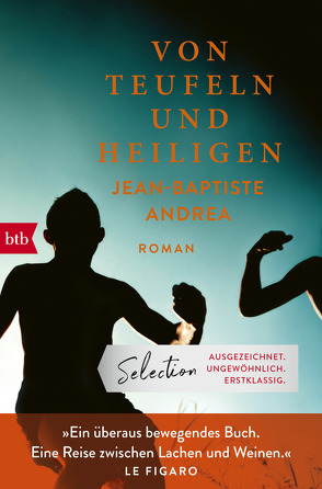 Von Teufeln und Heiligen von Andrea,  Jean-Baptiste, Brovot,  Thomas