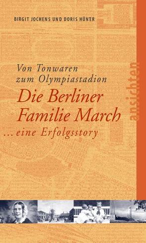 Von Tonwaren zum Olympiastadion von Hünert,  Doris, Jochens,  Birgit