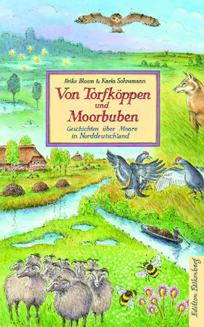 Von Torfköppen und Moorbuben von Bloom,  Heike, Sohnemann,  Karin