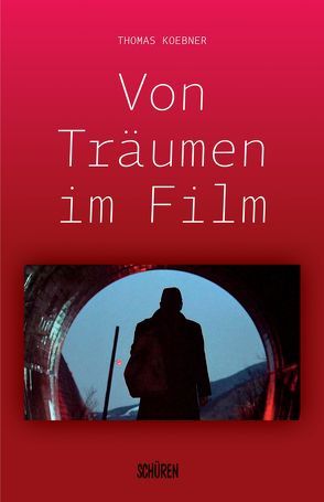 Von Träumen im Film von Koebner,  Thomas