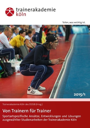 Von Trainern für Trainer von DOSB,  Trainerakademie Köln des