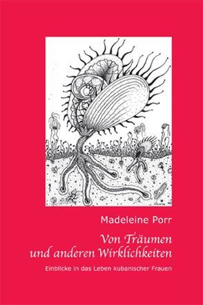 Von Träumen und anderen Wirklichkeiten von Porr,  Madeleine