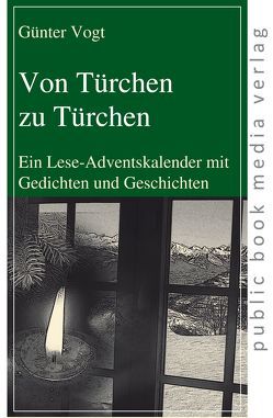 Von Türchen zu Türchen von Vogt,  Günter