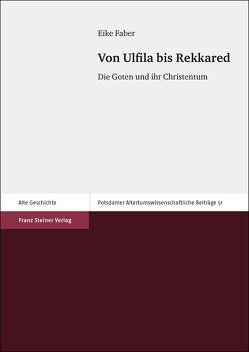 Von Ulfila bis Rekkared von Faber,  Eike