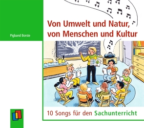 Von Umwelt und Natur, von Menschen und Kultur von Borste,  PigBand