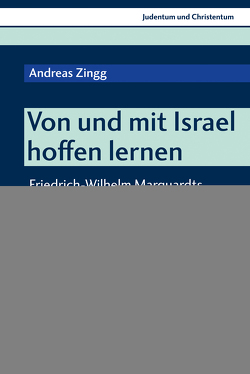 Von und mit Israel hoffen lernen von Al-Suadi,  Soham, Ehrensperger,  Kathy, Zingg,  Andreas