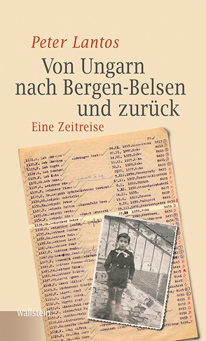 Von Ungarn nach Bergen-Belsen und zurück von Lange,  Gianna, Lantos,  Peter, Meier,  Helmut